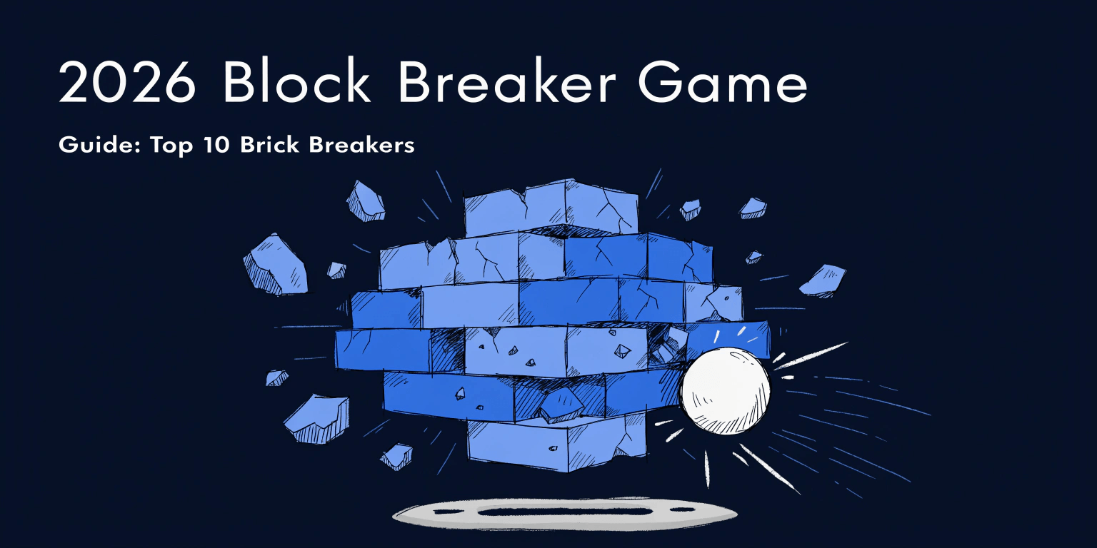 2026 Block Breaker Game Guide: Top 10 Brick Breakers