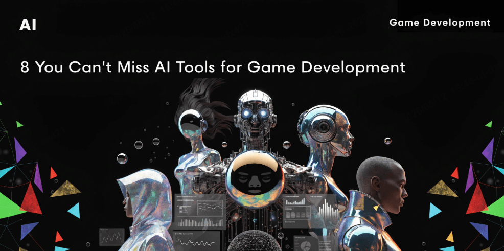 8 You Can't Miss AI Tools for Game Development