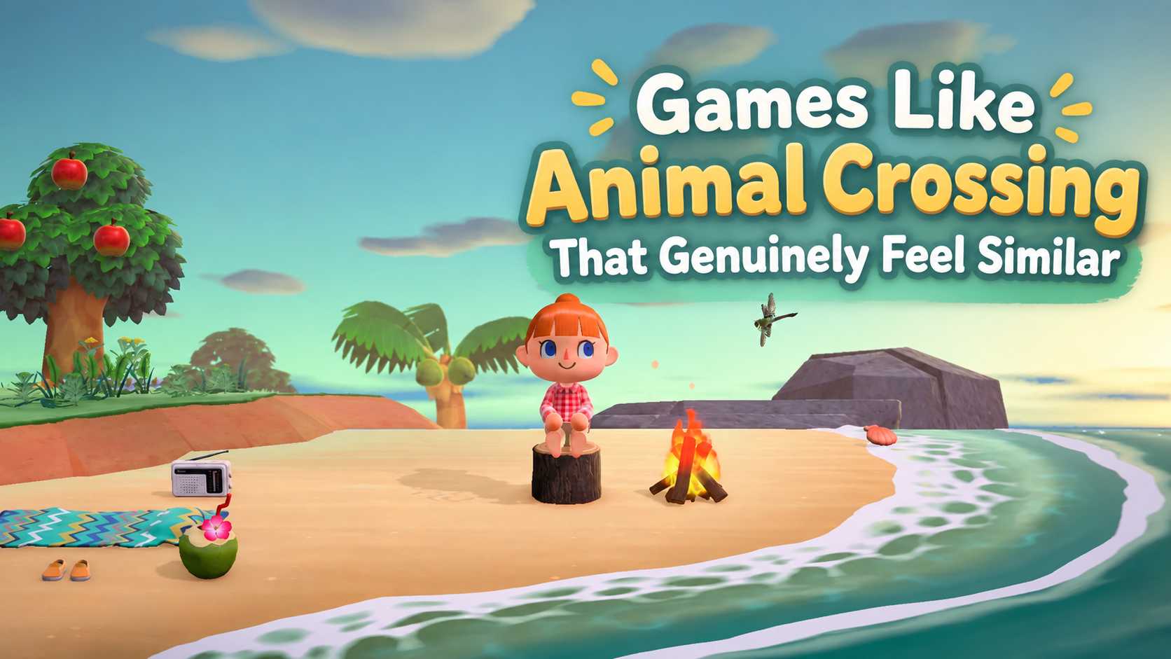 10 Games Like Animal Crossing, Chosen by What You Love Most